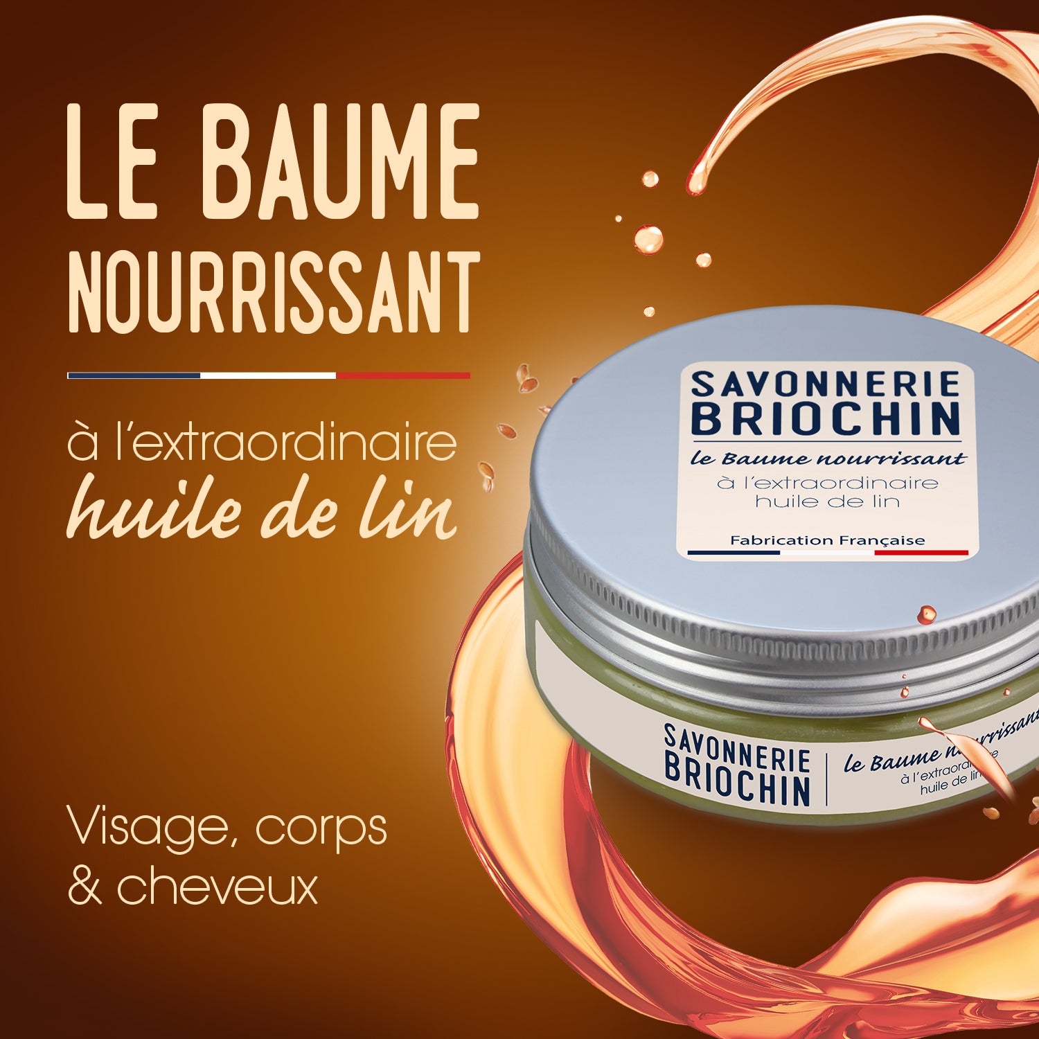 SAVONNERIE BRIOCHIN - Le Baume nourrissant à l'extraordinaire huile de lin 100ml