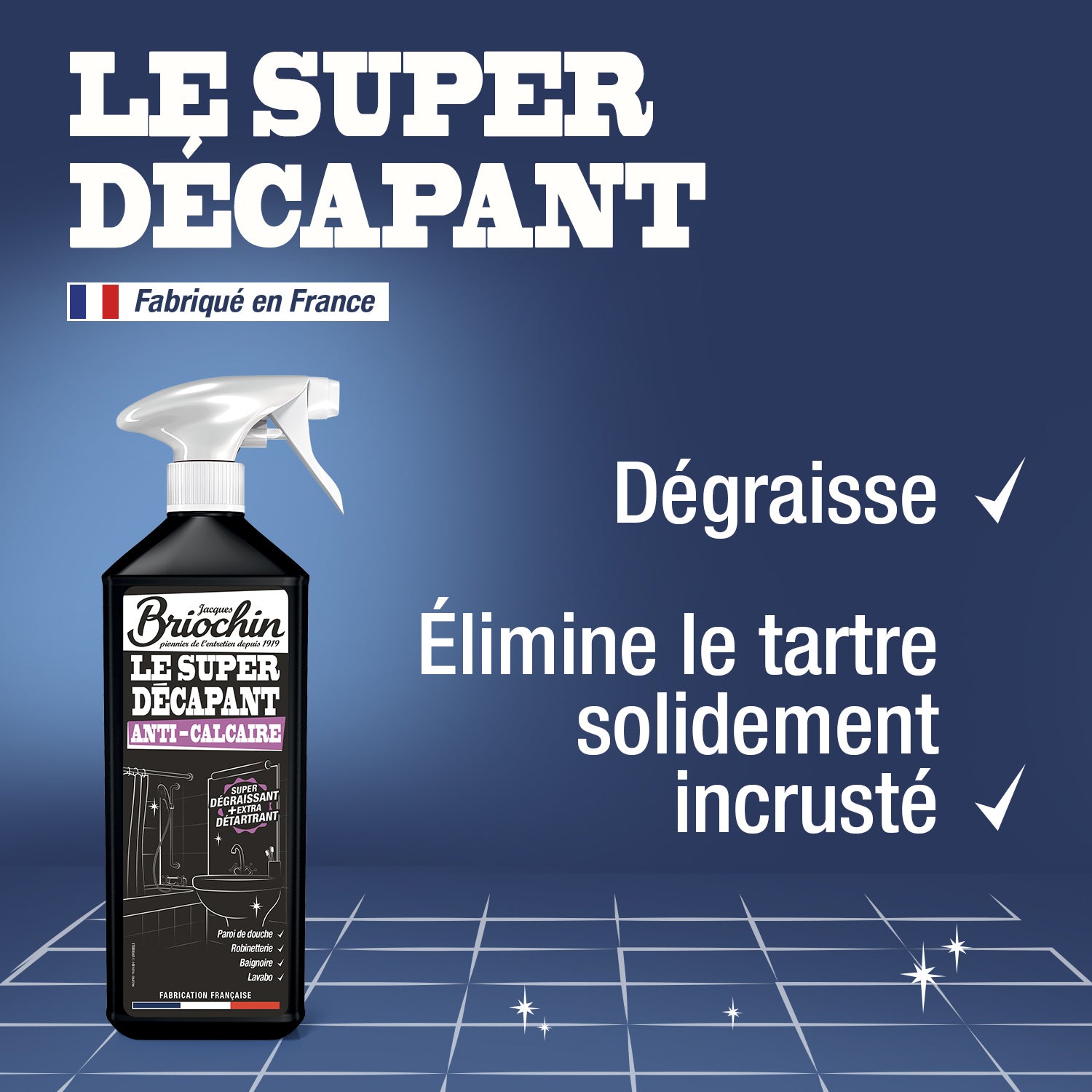 JACQUES BRIOCHIN - Super Décapant Anticalcaire 750ml