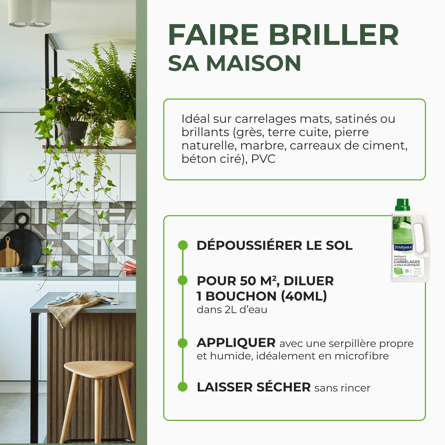 STARWAX SOLUVERT - Nettoyant concentré pour carrelages et sols plastiques
1L