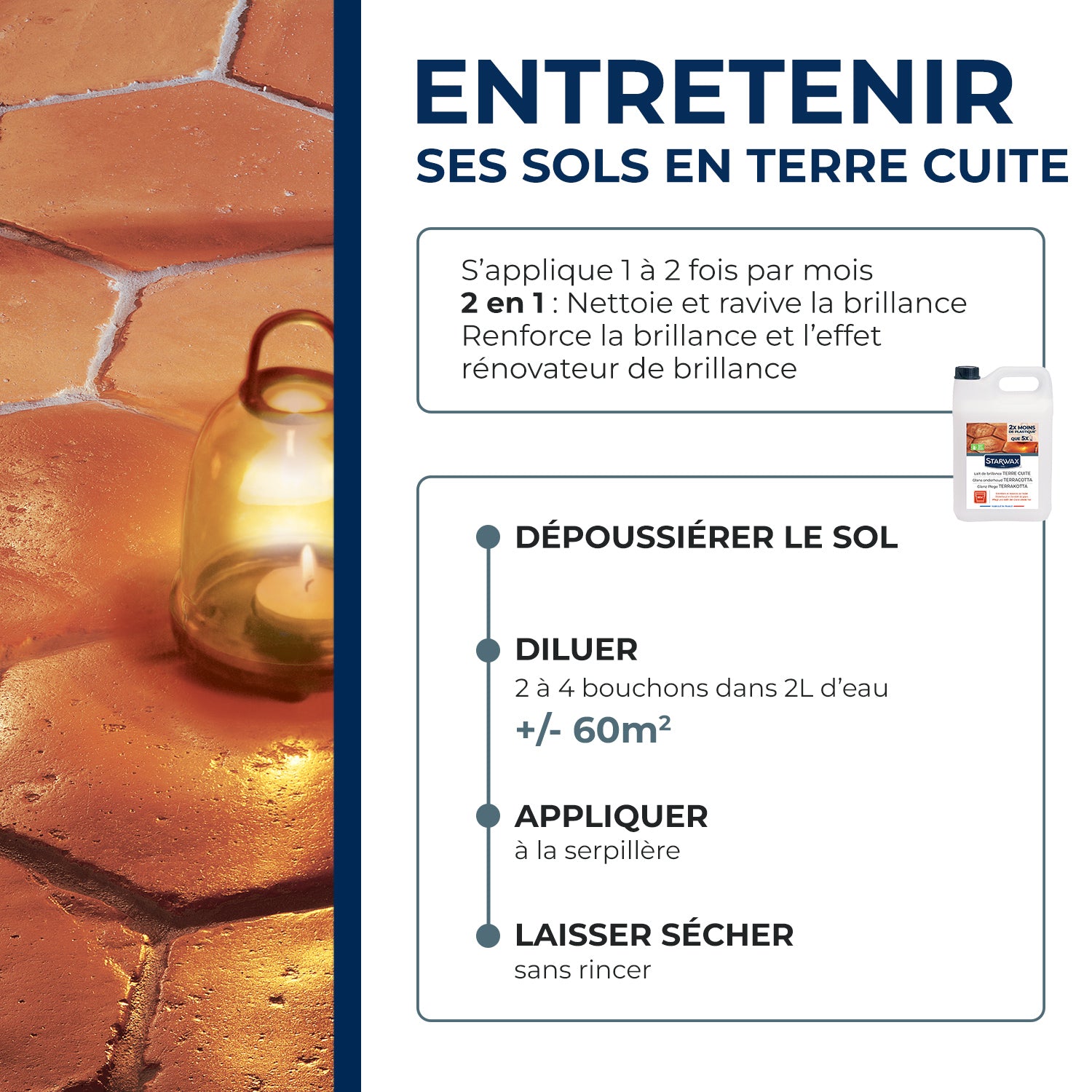 STARWAX - Lait de brillance pour tomettes et terres cuites
1L
