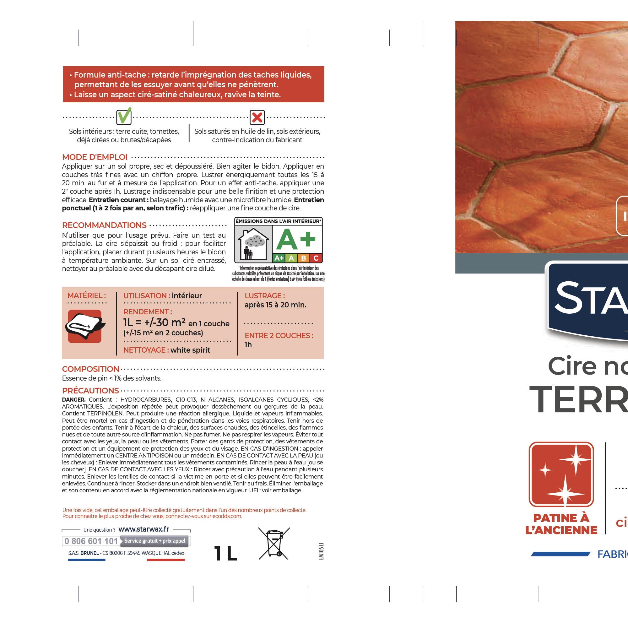 STARWAX - Cire nourrissante (patine à l'ancienne) pour tomettes et terres cuites
1L Incolore