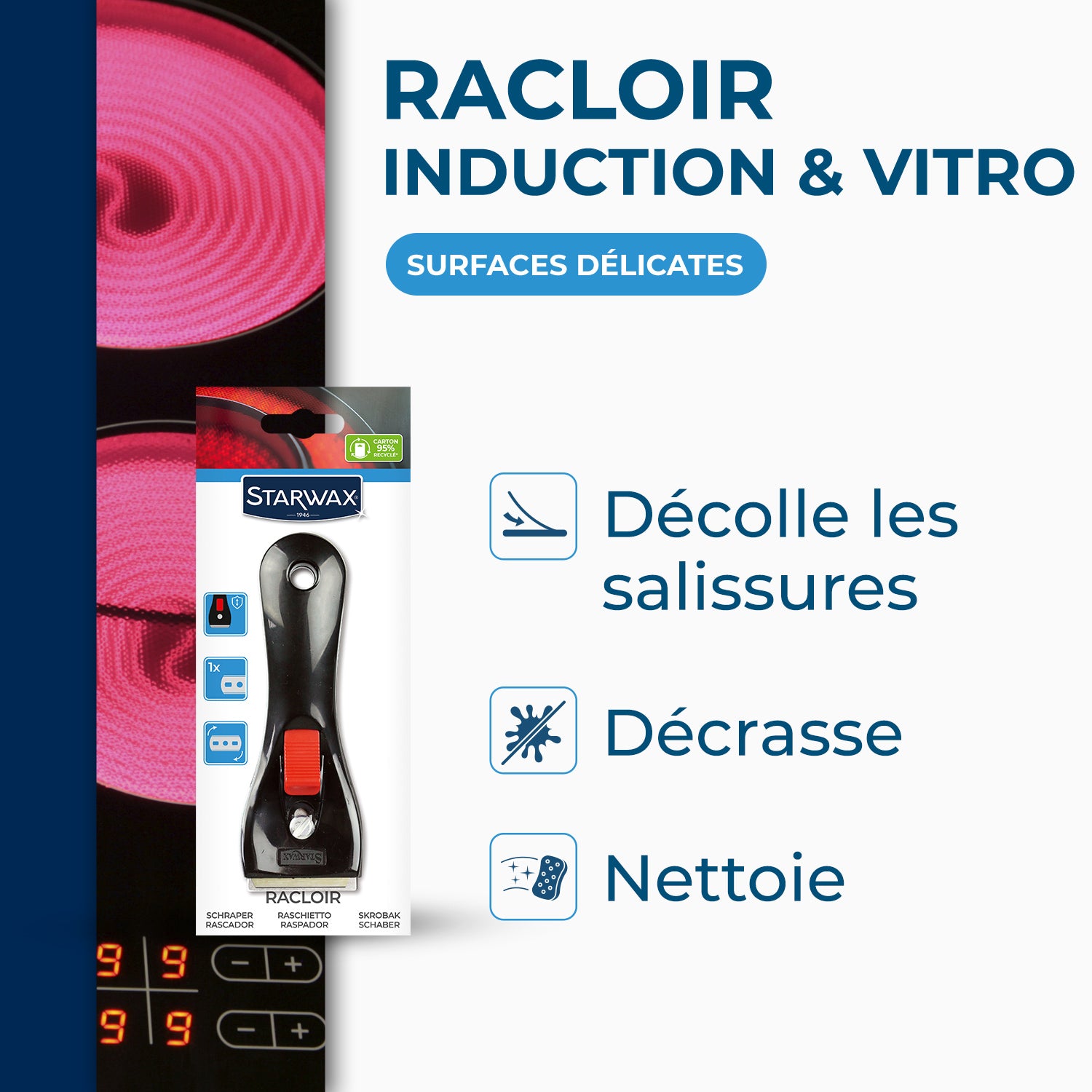 STARWAX - Racloir pour vitroceram & induction
X1