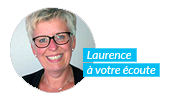 Laurence à votre écoute