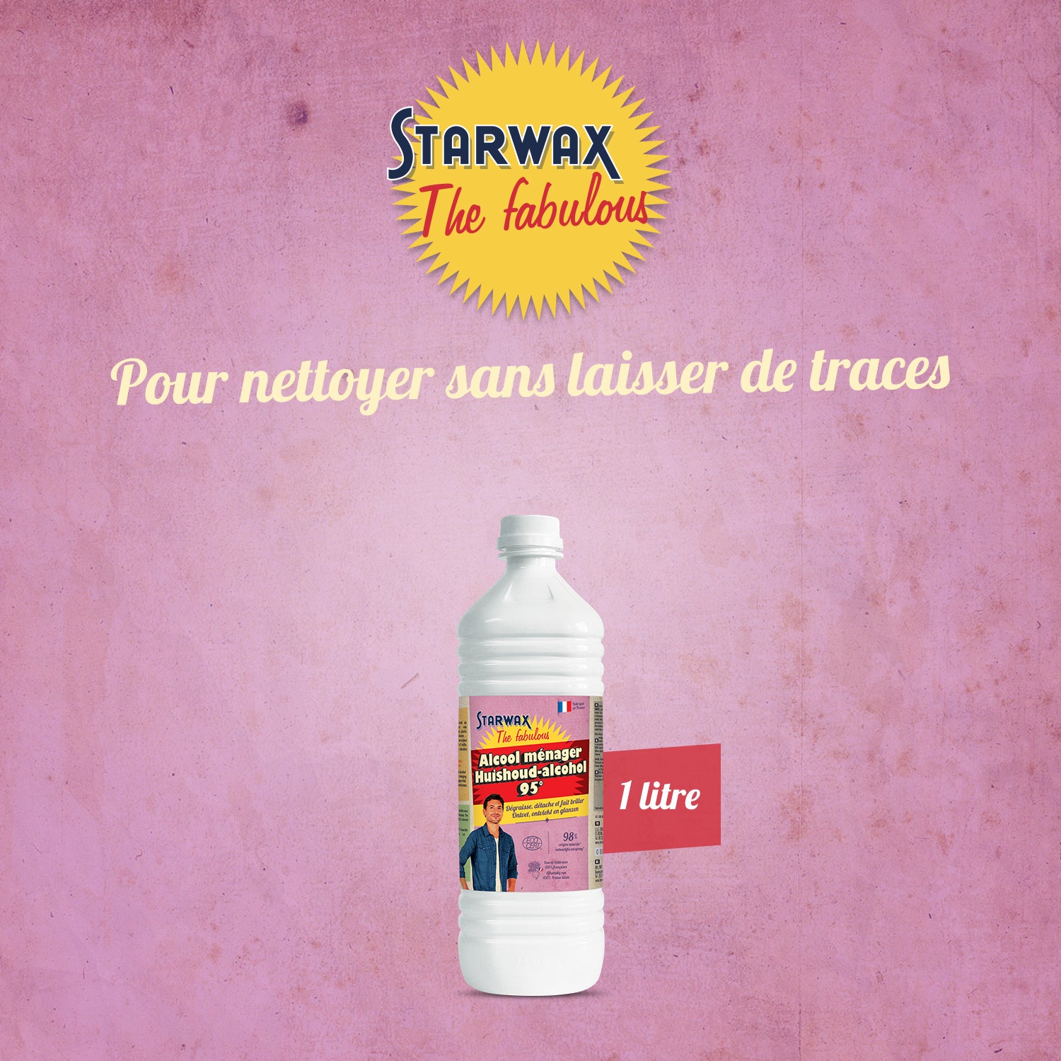 STARWAX FABULOUS - Alcool ménager 9.5° 1L