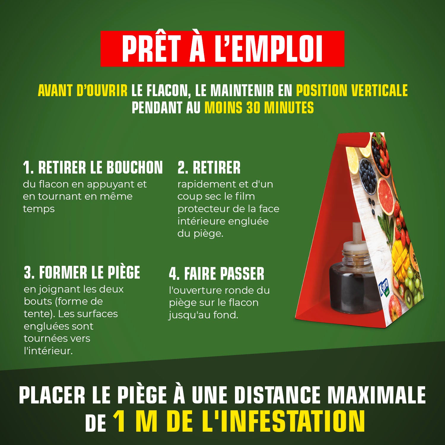 K.PRO - Piège à mouches des fruits
 X1