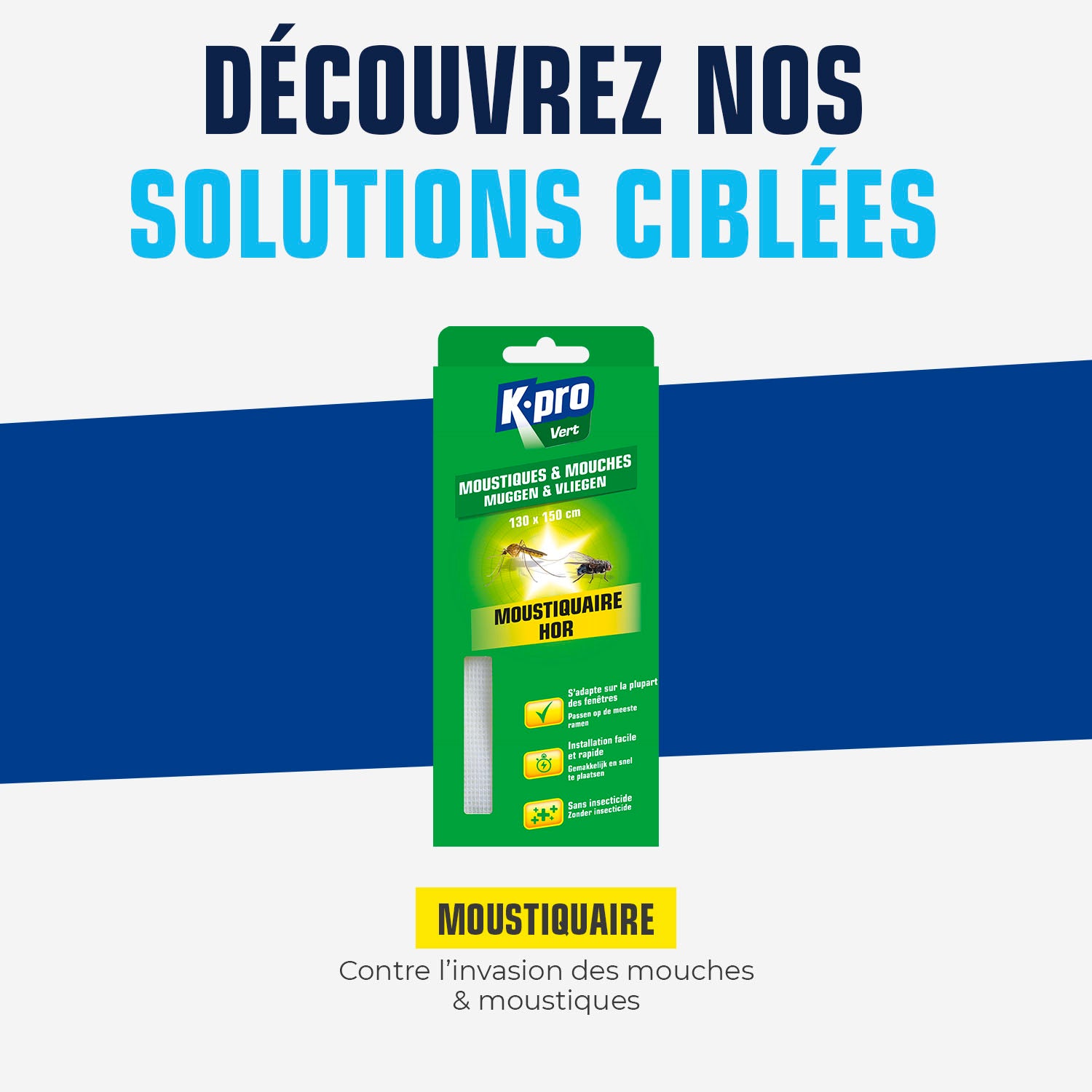 K.PRO - Moustiquaire moustiques et mouches X1